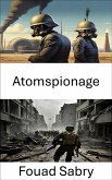 Atomspionage (eBook, ePUB)