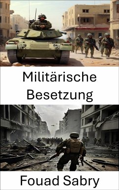 Militärische Besetzung (eBook, ePUB) - Sabry, Fouad