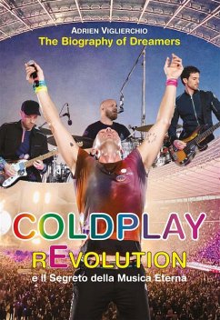 Cover COLDPLAY rEvolution e il Segreto della Musica Eterna (eBook, ePUB)