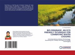 BIO-DRAINAGE: AN ECO FRIENDLY TECHNIQUE FOR COMBATING WATER LOGGING - Bartwal, Dr. Dhwani