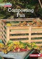 Composting Fun - Chu, Katherine