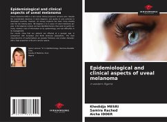 Epidemiological and clinical aspects of uveal melanoma - Mesri, Khedidja;Rached, Samira;Idder, Aicha
