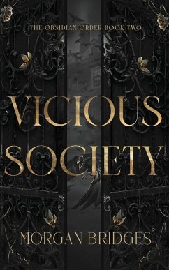 Vicious Society - Bridges, Morgan