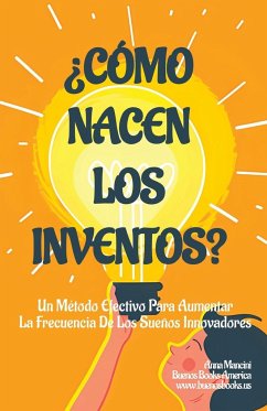 ¿Cómo Nacen Los Inventos? - Mancini, Anna