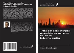 Transición a las energías renovables en los países en vías de industrialización - Berger, Simen Storm