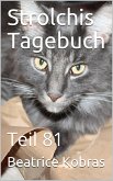 Strolchis Tagebuch - Teil 81 (eBook, ePUB)