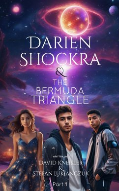 Darien Shockra and The Bermuda Triangle Part 1 (eBook, ePUB) - Kneisler, David; Lukjanczuk, Stefan