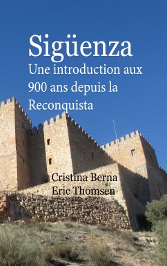 Sigüenza (eBook, ePUB) - Berna, Cristina; Thomsen, Eric