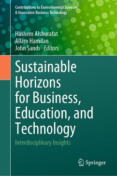 Sustainable Horizons for Business, Education, and Technology (eBook, PDF)