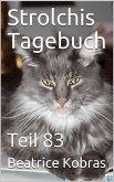 Strolchis Tagebuch - Teil 83 (eBook, ePUB)