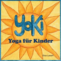 YoKi Yoga für Kinder (eBook, ePUB) - Lawart, Elsa