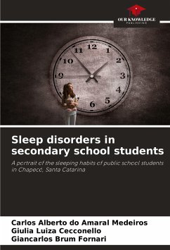 Sleep disorders in secondary school students - do Amaral Medeiros, Carlos Alberto;Cecconello, Giulia Luiza;Brum Fornari, Giancarlos