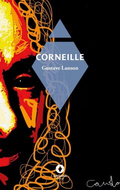 Corneille - Lanson, Gustave