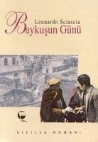 Baykusun Günü - Sciascia, Leonardo