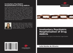 Involuntary Psychiatric Hospitalisation of Drug Addicts - Rainho de Oliveira, Laila