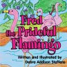 Fred the Prideful Flamingo - Bild 1