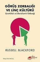 Görüs Zorbaligi ve Linc Kültürü - Blackford, Russell