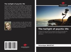 The twilight of psychic life - Navetat, Véronique