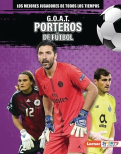 Cover G.O.A.T. Porteros de Fútbol (G.O.A.T. Soccer Goalkeepers)