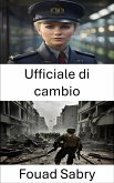 Ufficiale di cambio (eBook, ePUB)