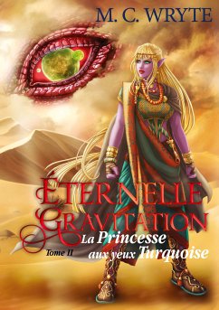 La princesse aux yeux turquoise (eBook, ePUB) - Wryte, M. C
