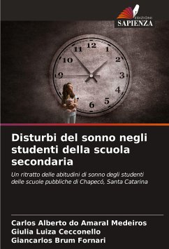 Disturbi del sonno negli studenti della scuola secondaria - do Amaral Medeiros, Carlos Alberto;Cecconello, Giulia Luiza;Brum Fornari, Giancarlos