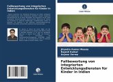 Fallbewertung von integrierten Entwicklungsdiensten für Kinder in Indien