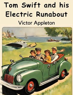 Tom Swift and his Electric Runabout - Victor Appleton