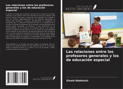 Las relaciones entre los profesores generales y los de educación especial - Abdelaziz, Elsaid