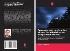 Compreensão pública das alterações climáticas no Bangladesh urbano - Hasan, Zaheed