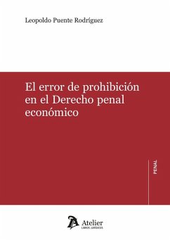 Cover El error de prohibición en el Derecho penal económico