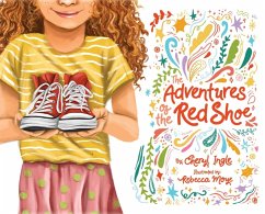 The Adventures of the Red Shoe - Ingle, Cheryl T
