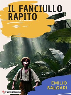 Il fanciullo rapito (eBook, ePUB) - Salgari, Emilio
