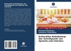 Kulturelles Kaleidoskop: Der Schnittpunkt von Sprache und Literatur