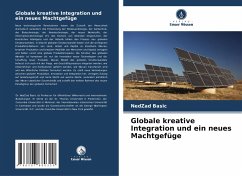 Globale kreative Integration und ein neues Machtgefüge - Basic, NedZad