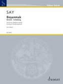 Say: Bosanmak Op. 29a for Saxophone Quartet Score and Parts