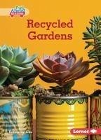 Recycled Gardens - Chu, Katherine