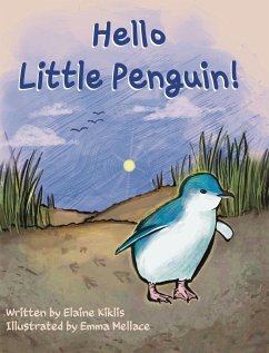 Hello Little Penguin! - Kiklis, Elaine J.