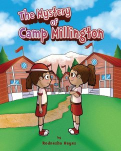 The Mystery of Camp Millington - Hayes, Rodnesha