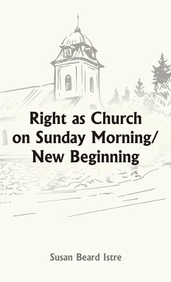 Right as Church on Sunday Morning/New Beginning