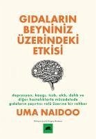 Gidalarin Beyniniz Üzerindeki Etkisi - Naidoo, Uma