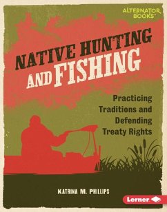 Native Hunting and Fishing - Phillips, Katrina M