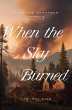 When the Sky Burned - Bild 1