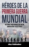 Héroes de la Primera Guerra Mundial