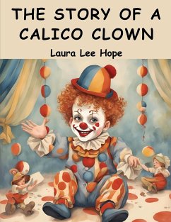 The Story of a Calico Clown - Laura Lee Hope