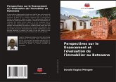 Perspectives sur le financement et l'évaluation de l'immobilier au Botswana