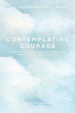 Contemplating Courage - Gorman, Melissa