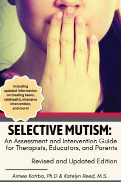 Selective Mutism - Kotrba, Aimee; Reed, Katelyn