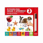 MI PIZARRA PARA JUGAR Y APRENDER 3 AÑOS MI PIZARRA PARA JUGAR Y APRENDER 3 AÑOS