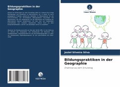 Bildungspraktiken in der Geographie - Silveira Silva, Jeziel